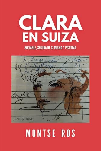 CLARA EN SUIZA: Sociable, Segura de sí misma, Positiva von Independently published